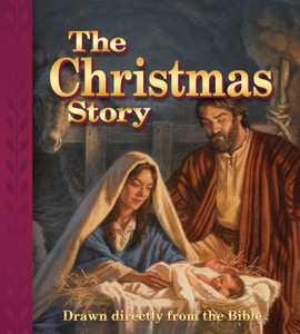 The Christmas Story: Drawn directly from the Bible - Hardback The Christmas Story: Drawn directly from the Bible - Hardback