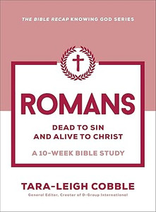 Romans: 10-Week Bible Study (Bible Recap Knowing God Series) - Bulk Case of 28