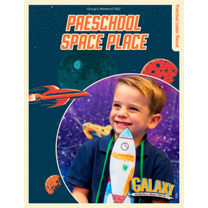 Galaxy Preschool Leader Manual - Galaxy Weekend VBS 2026 by Group