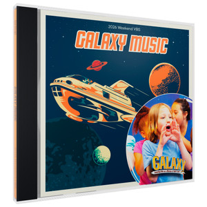 Galaxy Music CD - Participant Version - Galaxy Weekend VBS 2026 by