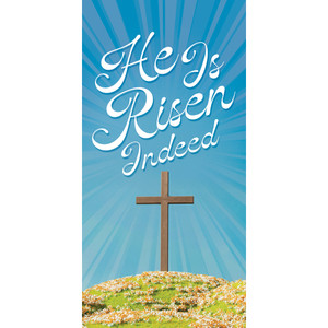 Church Banners - Sonburst Hill - He is Risen Indeed
