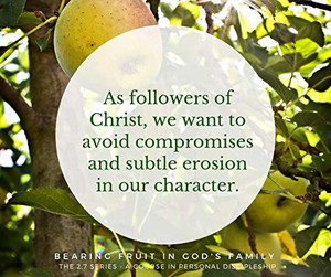Bearing Fruit in God’s Family