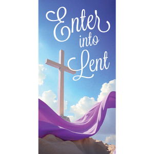 Church Banners - Cross and Cloth - Enter Into Lent