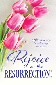 8.5" x 11" Bulletin - Easter - Rejoice in the Resurrection! - Mark 10:34 CEB - AP2265 - Pack of 100