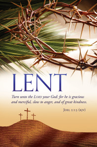 8.5" x 11" Bulletin - Lent - Turn unto the Lord your God - Joel 2:13 KJV - Pack of 100