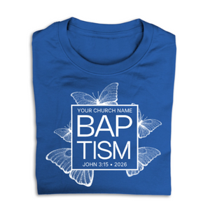 Easy Custom T-Shirt - One Color Design - Baptism - Butterfly Transformation - TBPT091