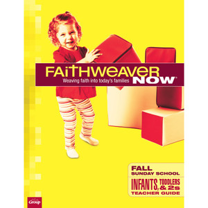 Infants, Toddlers, and 2s Teacher Pack, FaithWeaver NOW Fall 2026 