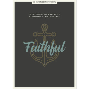 Faithful - Teen Devotional