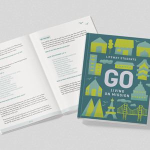 Go - Teen Bible Study Book: Living on Mission