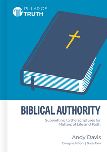 Biblical Authority: Submitting to the Scriptures for Matters of Life and Faith - Case of 56