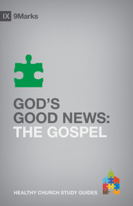 God's Good News: The Gospel (Paperback)