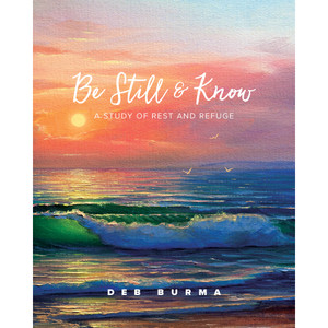 Be Still and Know: A Study of Rest and Refuge