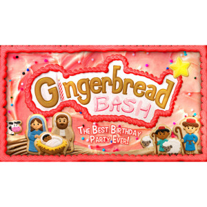 Church License - Starter Kit - Gingerbread Bash 2026 - The Best Birthday Party Ever by Go Curriculum