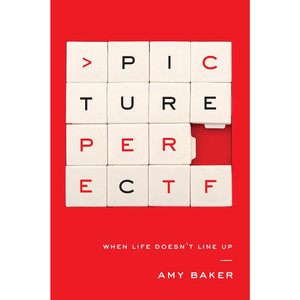 Picture Perfect: When Life Doesn't Line Up