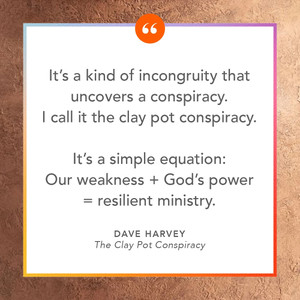 The Clay Pot Conspiracy: God's Plan to Use Weakness in Leaders