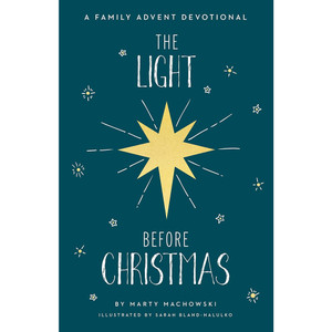 The Light Before Christmas: A Family Advent Devotional