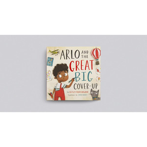 Arlo and the Great Big Cover-Up (Hardcover)