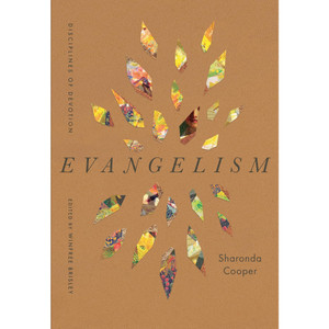 Evangelism (Disciplines of Devotion, Paperback)