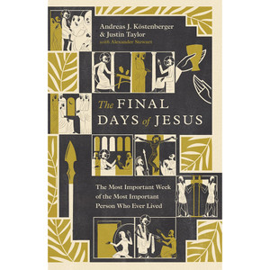 The Final Days of Jesus, English (Paperback)