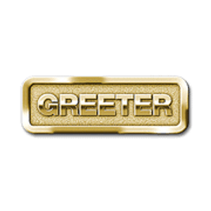Greeter Badge - Brass Greeter Badge - Brass