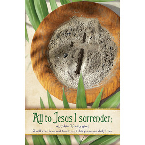 Church Bulletin - 11" - Ash Wednesday - I Surrender All - Pack of 100 Church Bulletin - 11" - Ash Wednesday - I Surrender All - Pack of 100