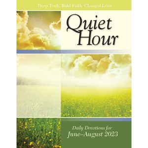 The Quiet Hour (Devotional Guide) - Bible-in-Life Summer 2023 The Quiet Hour (Devotional Guide) - Bible-in-Life Summer 2023