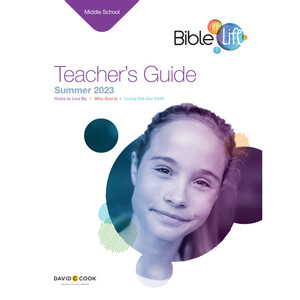 Middle Sch Gr 6-8 Teacher's Guide - Bible-in-Life Summer 2023 Middle Sch Gr 6-8 Teacher's Guide - Bible-in-Life Summer 2023