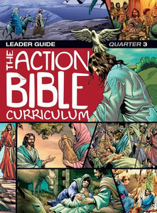 Action Bible Curriculum Leader Guide - Print (Q3) Action Bible Curriculum Leader Guide - Print (Q3)