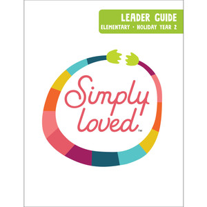 Simply Loved Elementary Leader Guide - Holiday Year 2