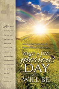 Church Bulletin 11" - Funeral - Memorial - Glorious Day (Pack of 100) Church Bulletin 11" - Funeral - Memorial - Glorious Day (Pack of 100)