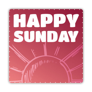 Handheld Sign Foam Boards - Smile It's Sunday - 24" x 24" Square Rounded