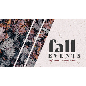 Fall Events - Title Graphics - Church Media Fall Events - Title Graphics - Church Media