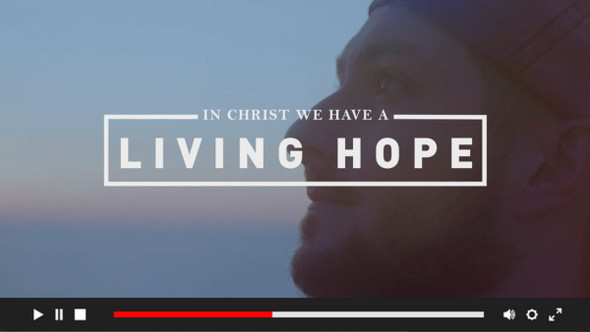 Living Hope: Mini-Movie