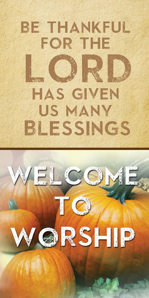 Church Banner - Fall & Thanksgiving - Be Thankful