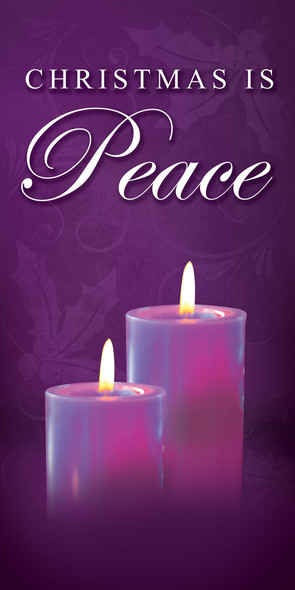 Church Banner - Christmas - Christmas Is Peace