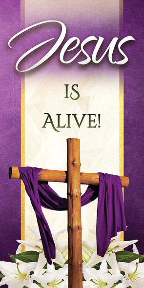 Church Banner - Easter - Jesus Is Alive