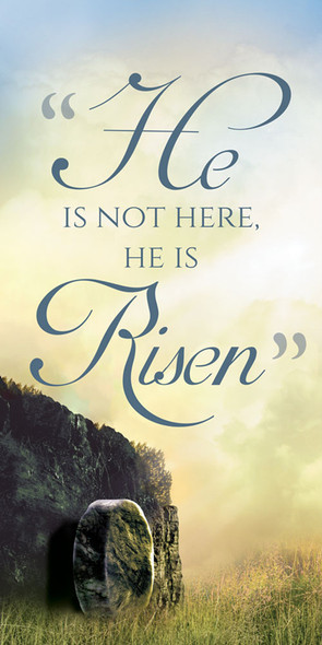 Easter Banner - He Is Not Here Series - He Is Not Here Morning