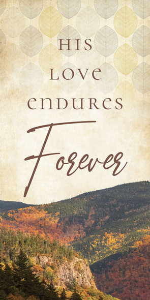Church Banner - Fall & Thanksgiving - His Love Endures Forever