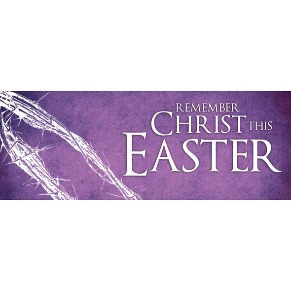 Customizable Outdoor Vinyl Banner - Remember Christ