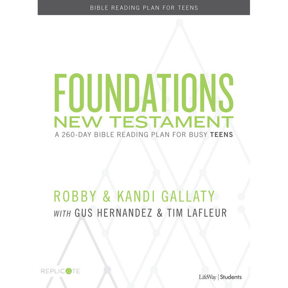 Foundations: A 260-Day Bible Reading Plan for Busy Youths - Lifeway Youth Bible Study