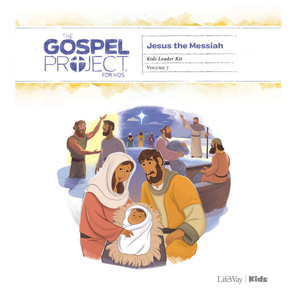 The Gospel Project for Kids: Kids Leader Kit - Volume 7: Jesus the Messiah