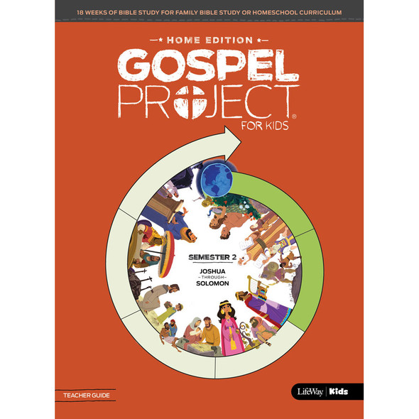 The Gospel Project for Kids: Home Edition Teacher Guide, Semester 2 - Lifeway Kids