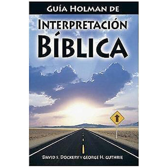 Guia Holman de Interpretaci&oacute;n Biblica