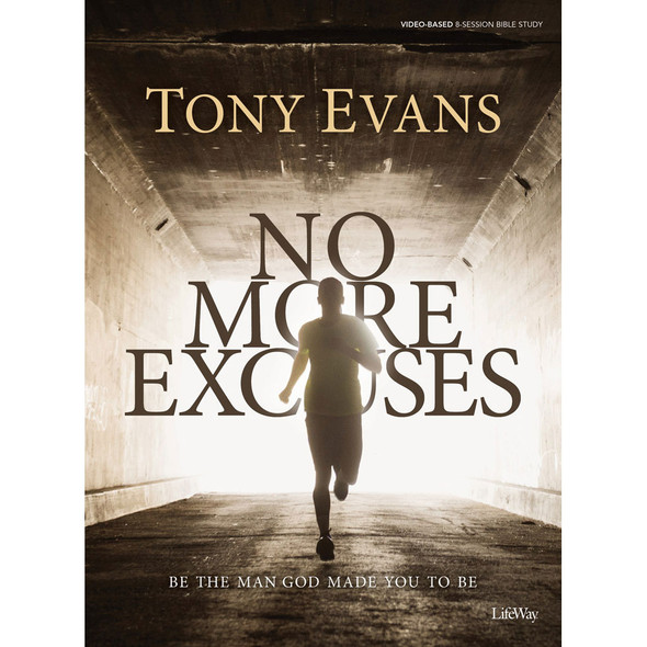 No More Excuses Bible Study Book by Tony Evans - Lifeway Men's Bible Study