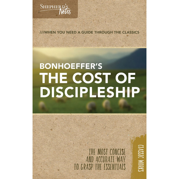 Shepherd's Notes: The Cost of Discipleship