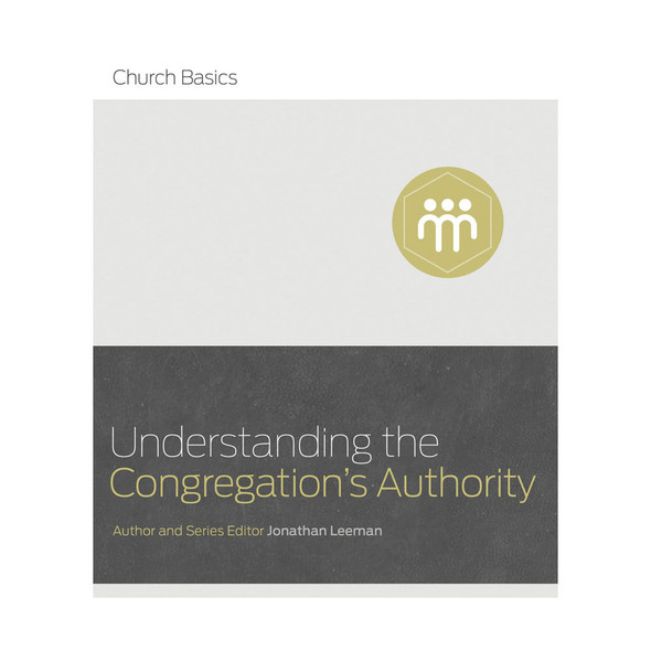 Understanding the Congregation's Authority