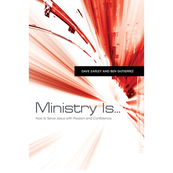 Ministry Is . . .