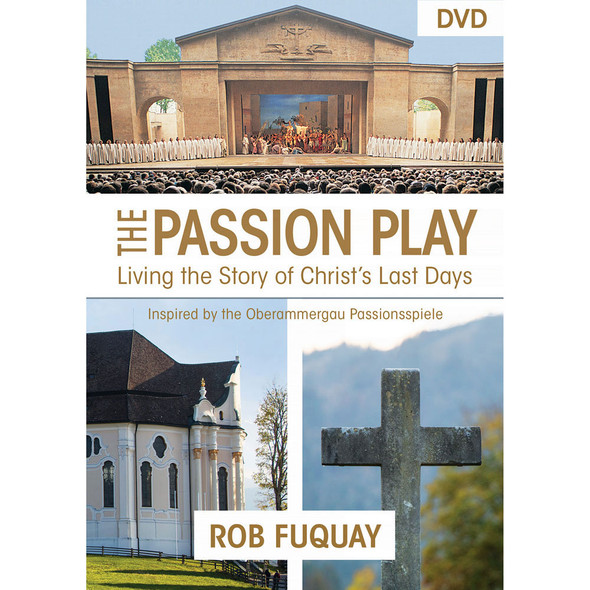 The Passion Play DVD by Rob Fuquay