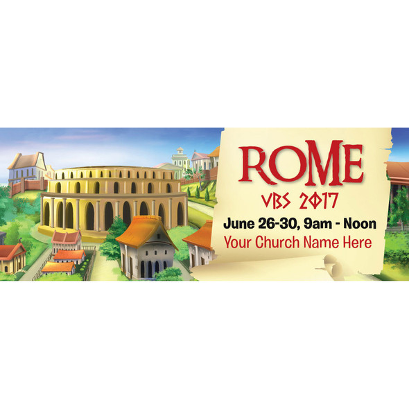 Rome VBS - Custom Outdoor Vinyl Banner for VBS 2017 -  B71027