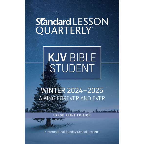 Adult - (KJV) Bible Student Large Print - Standard Lesson Quarterly - Winter 2023-24